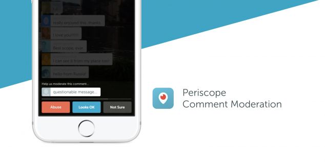Periscope unlocks community moderation to hammer abuse