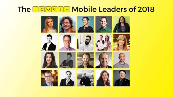 The Lovely Mobile Leaders of 2018