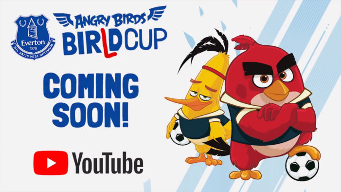 Rovio Entertainment and Everton Football Club kick off World Cup celebrations with new YouTube series