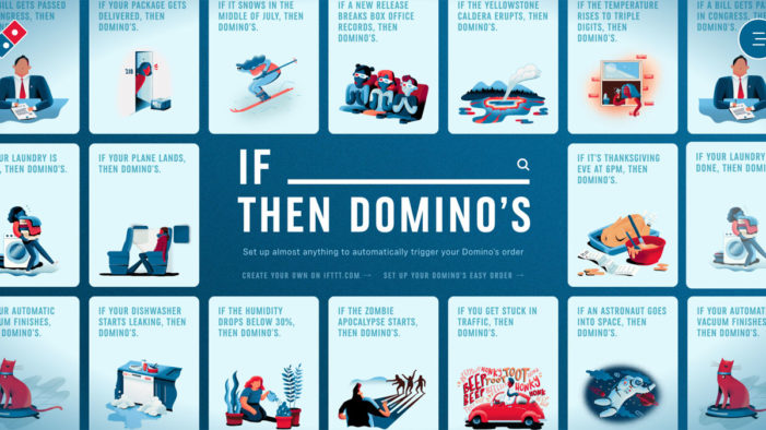 Legwork and CP+B Hack IFTTT Platform to Create ‘If This, Then Domino’s’
