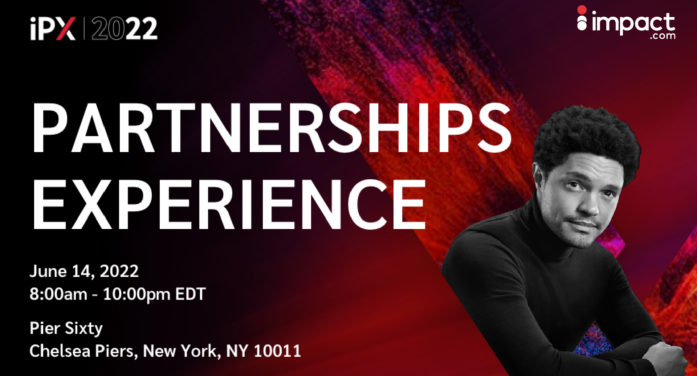 impact.com Announces Partnerships Experience Event, iPX, Bringing Together All Players in the Partnership Economy and Featuring Special Guest Trevor Noah