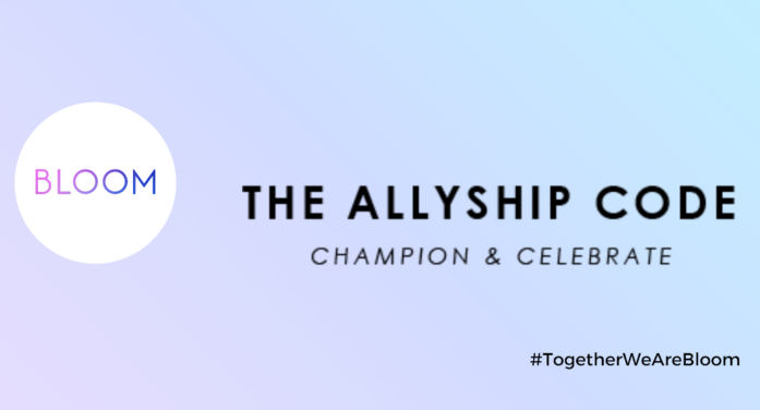 Bloom UK launches Allyship Code to champion and celebrate allies
