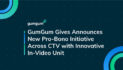 GumGum Launches Initiative to Drive Action, Attention, and Awareness for Advocacy Organisations Across CTV With Innovative In-Video Ad Unit